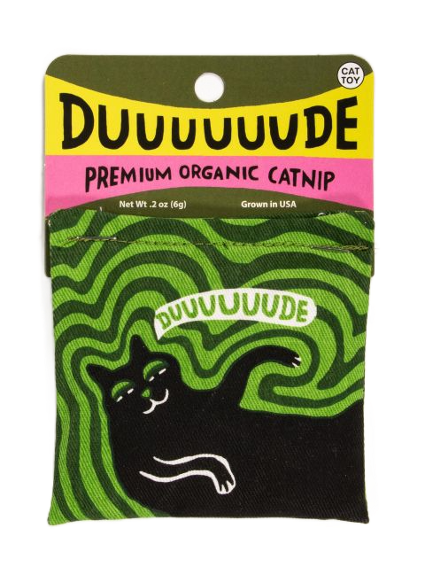 Duuuuuude Catnip Toy