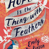 Hope is the Thing with Feathers Simon & Schuster Books & Journals