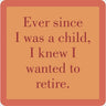 I Was A Child Coaster Drinks On Me Bar