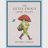 Little Frog's Guide to Life Hachette (Chronicle Books) Books & Journals