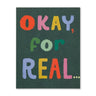 Okay For Real Thank You Card Love Muchly Cards