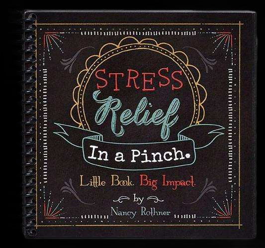 Stress Relief In A Pinch Book