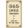 365 Lovely Thoughts Calendar